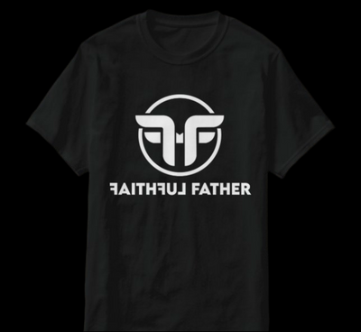 Faithful Father “T-shirt”