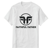 Faithful Father “T-shirt”
